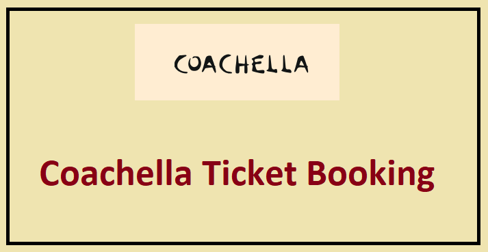 Coachella Tickets 2026