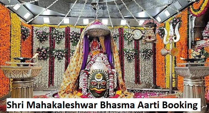Mahakaleshwar Bhasma Aarti Booking Online